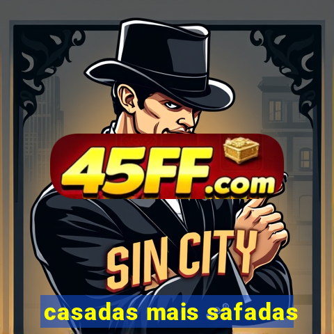 casadas mais safadas